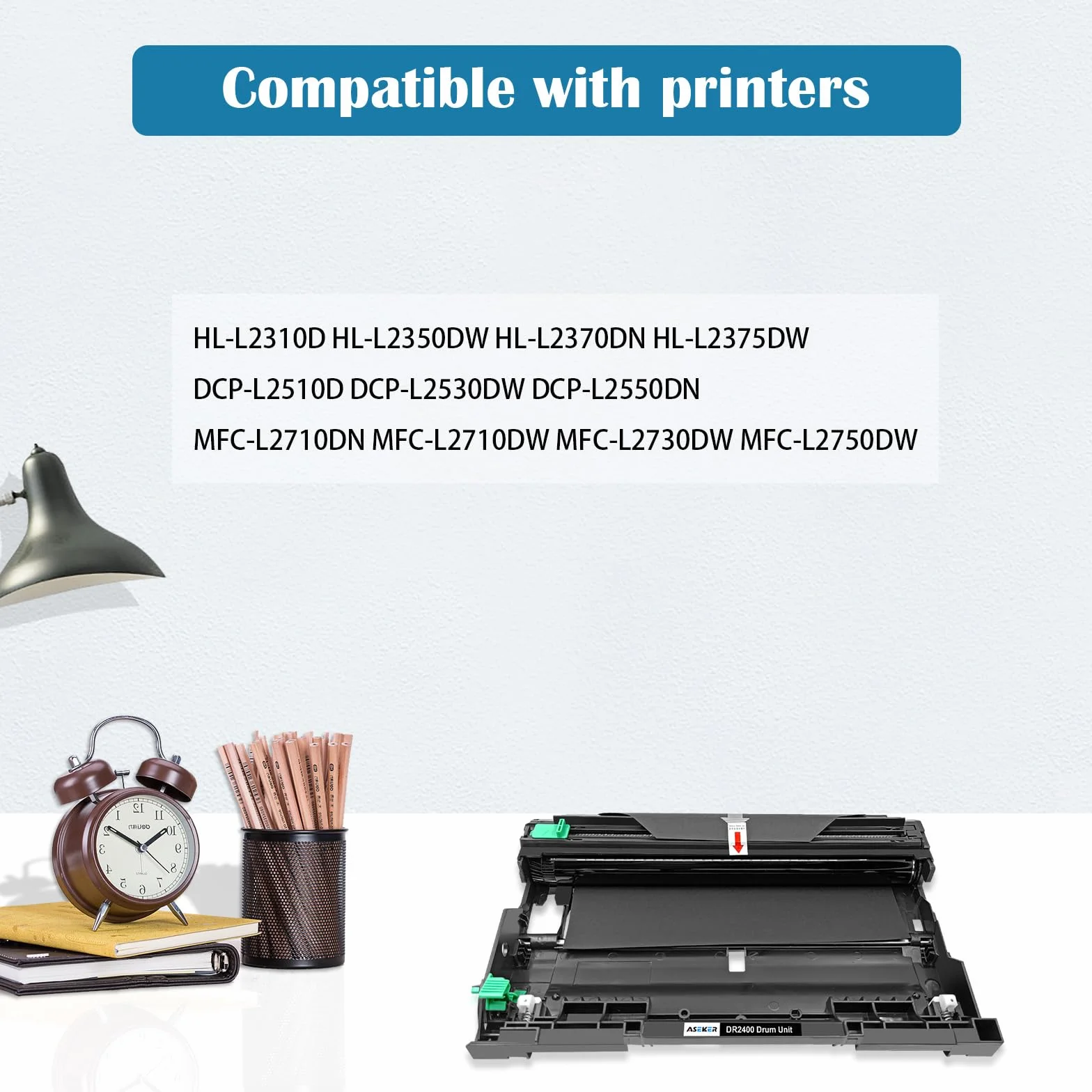 Tambour DR2400 DR-2400 Compatible TN-2420 Brother HL-L2310D HL-L2350DW HL-L2370DN HL-L2375DW DCP-L2510D DCP-L2530DW DCP-L2550DN MFC-L2710DN MFC-L2710DW MFC-L2730DW MFC-L2750DW