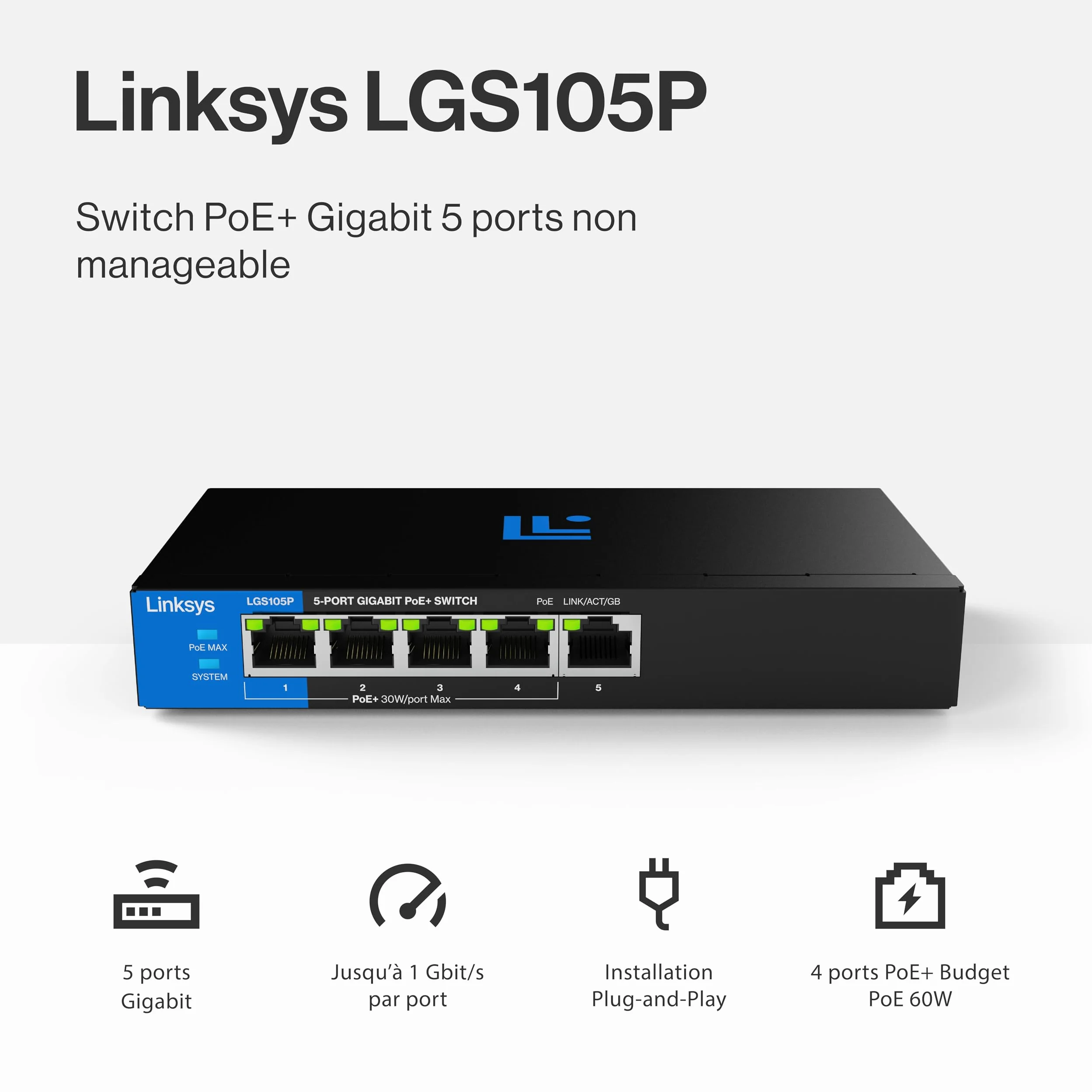 Switch PoE+ Gigabit 5 ports non manageable Linksys | Ethernet écoénergétique | Contrôle de flux Full-Duplex | Idéal pour les petites entreprises et les bureaux à domicile | Conception sans ventilateur