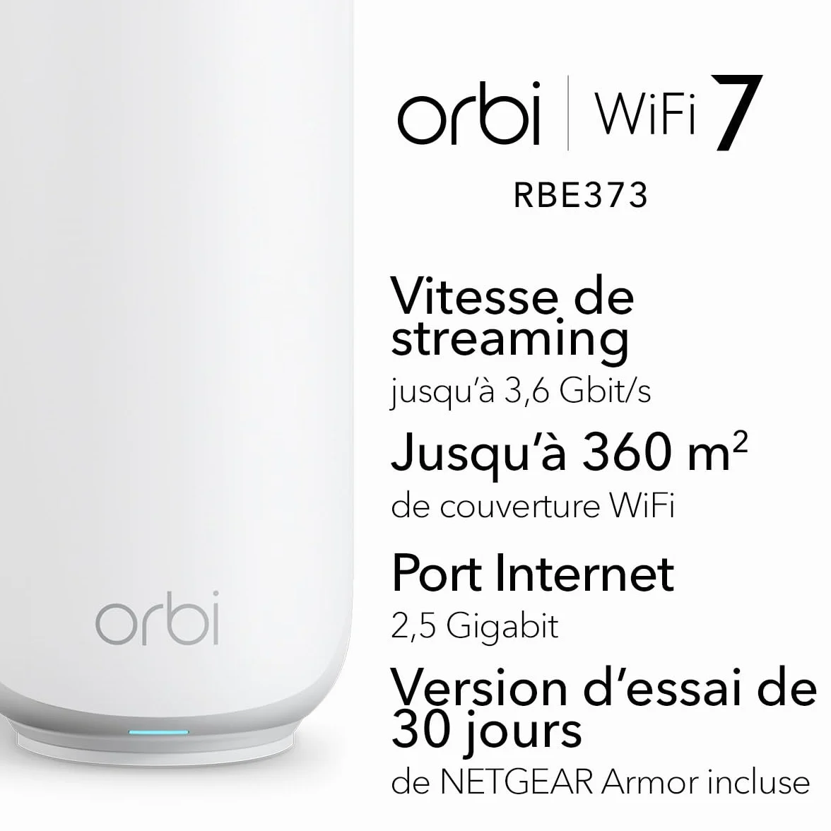 NETGEAR Orbi RBE373 Système Mesh WiFi 7 3-Pack BE3600 Jusqu'à 3.6 Gbps 360 m²