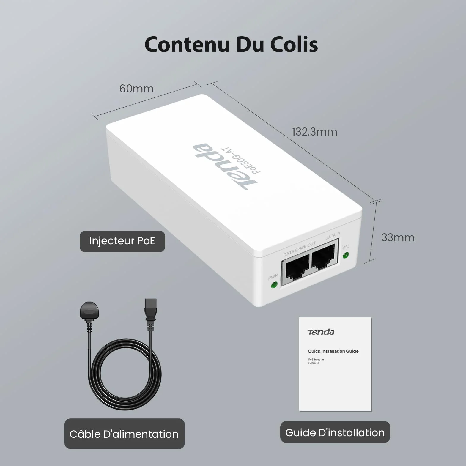 Tenda Injecteur PoE Gigabit 30W IEEE 802.3af/at 10/100/1000 Mbps POE30G-AT