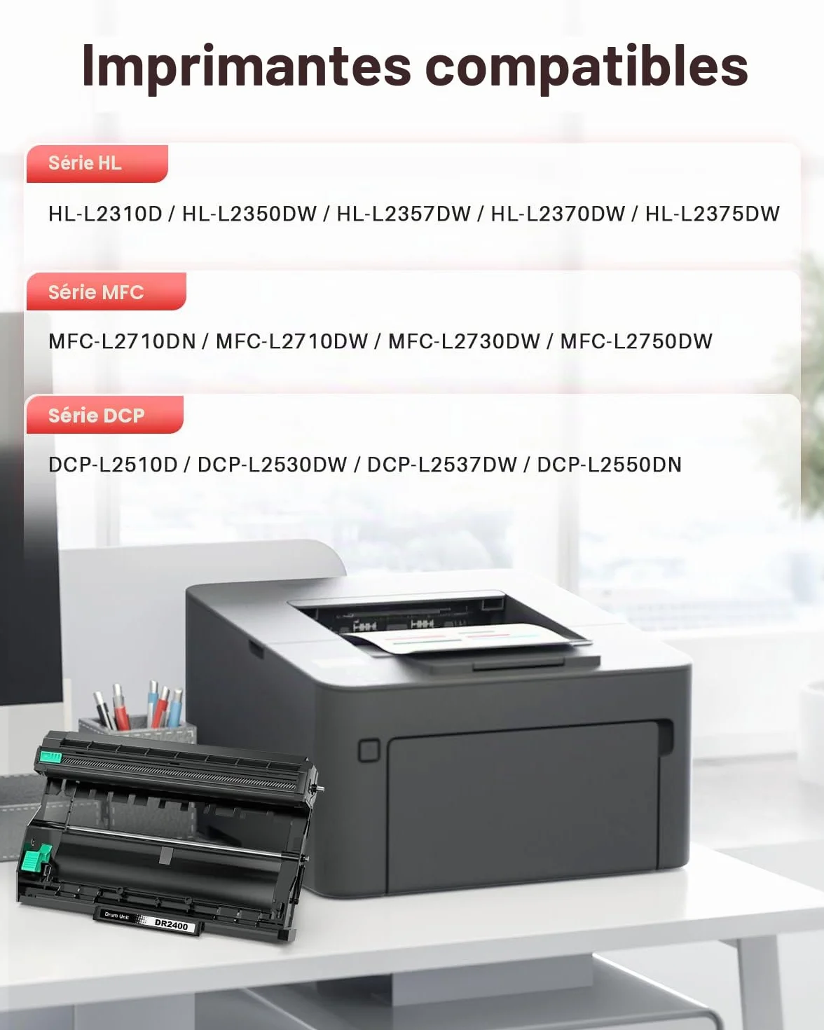 DR2400 DR-2400 Tambour Compatible Brother HL-L2310D HL-L2350DN HL-L2370DN HL-L2375DW DCP-L2510D DCP-L2530DW MFC-L2710DN MFC-L2730DW MFC-L2750DW