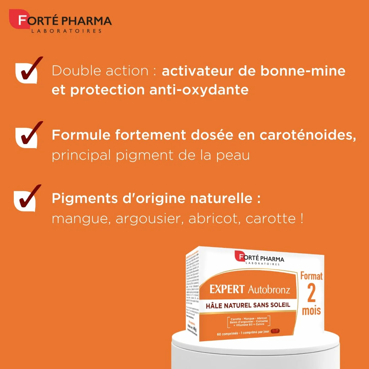 Forté Pharma Expert Autobronz Complement alimentaire bronzage Hâle naturel Autobronzant sans soleil Cuivre Carotte Mangue Abricot Curcuma Vitamine B3 60 jours