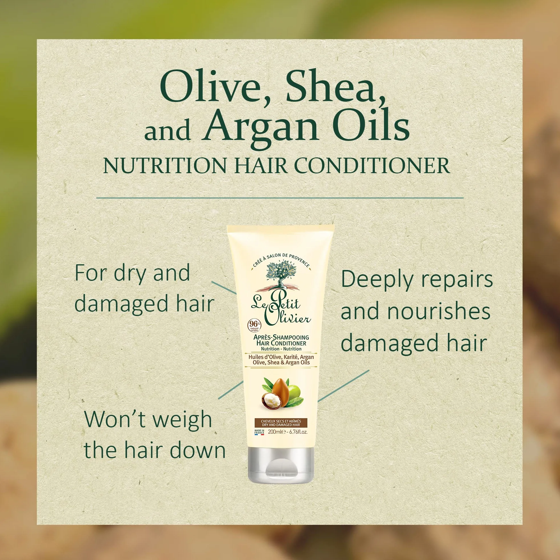 LE PETIT OLIVIER Après-Shampooing Crème Soin Nutrition Huiles d'Olive Karité Argan Cheveux Secs Abîmés Sans Silicone Sans Sulfate 200 ml