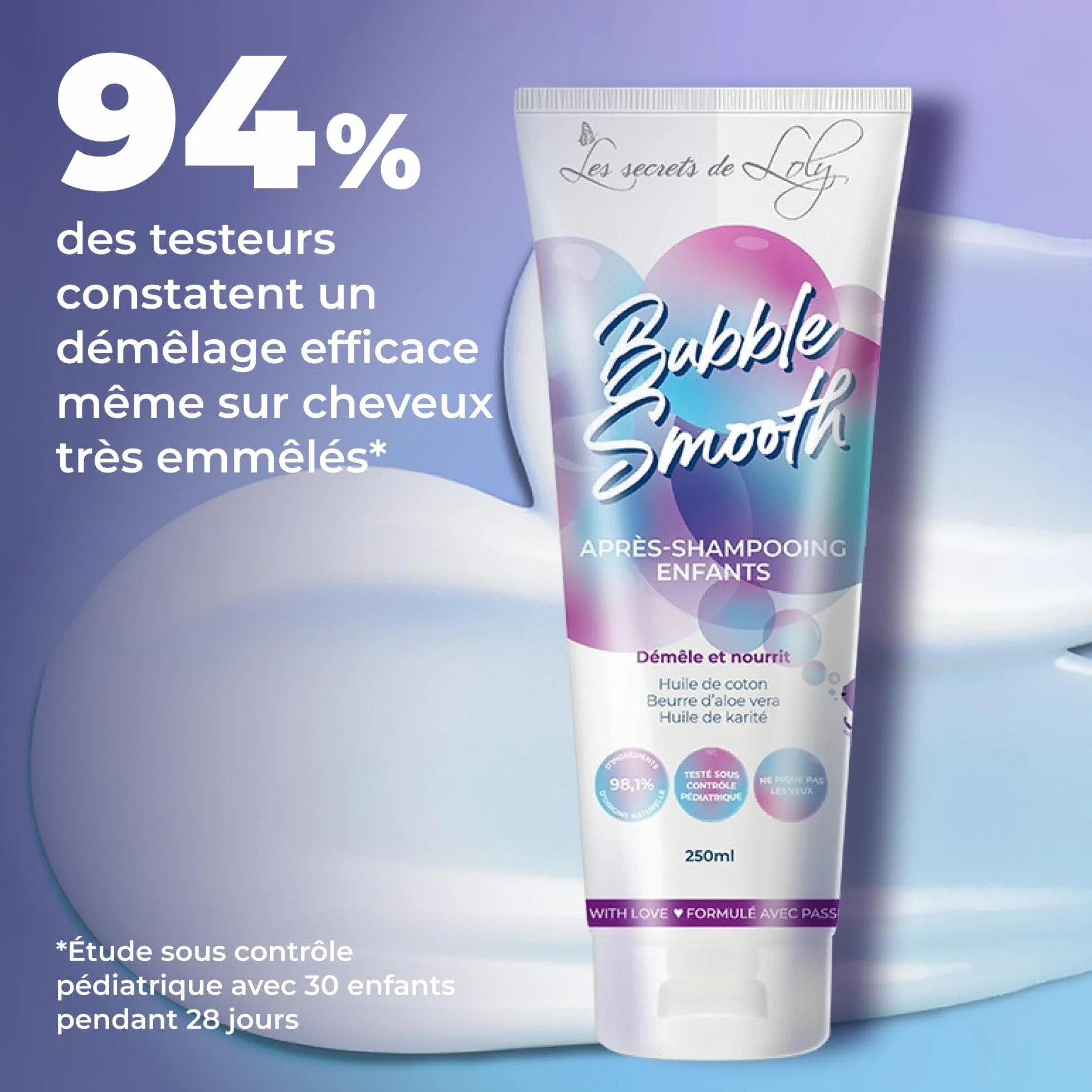 Les Secrets de Loly Bubble Smooth Après-shampooing enfant démêlant 250 ml