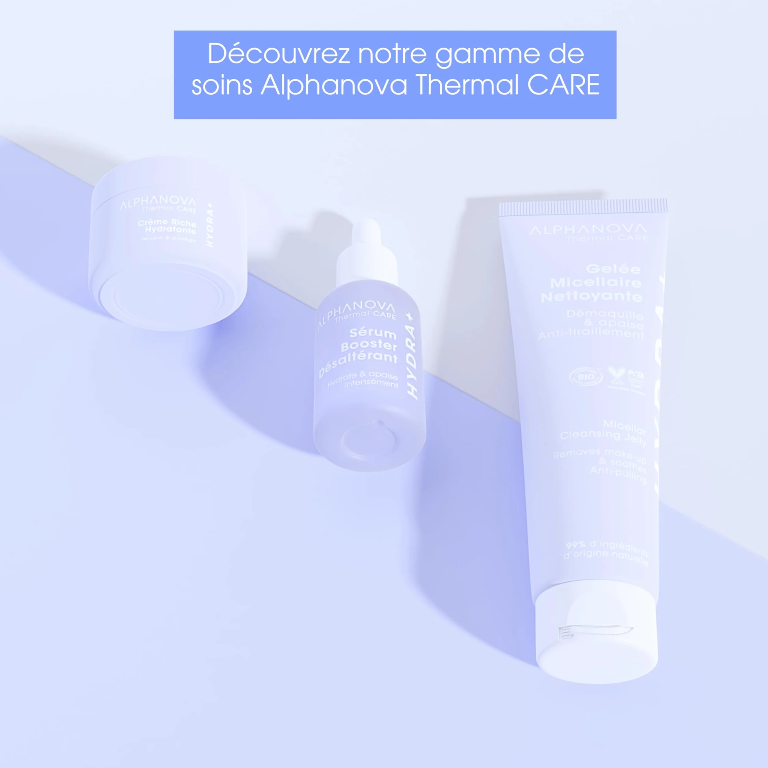 ALPHANOVA THERMAL CARE Gelée Micellaire Nettoyante démaquillante HYDRA+ Acide hyaluronique 150ml